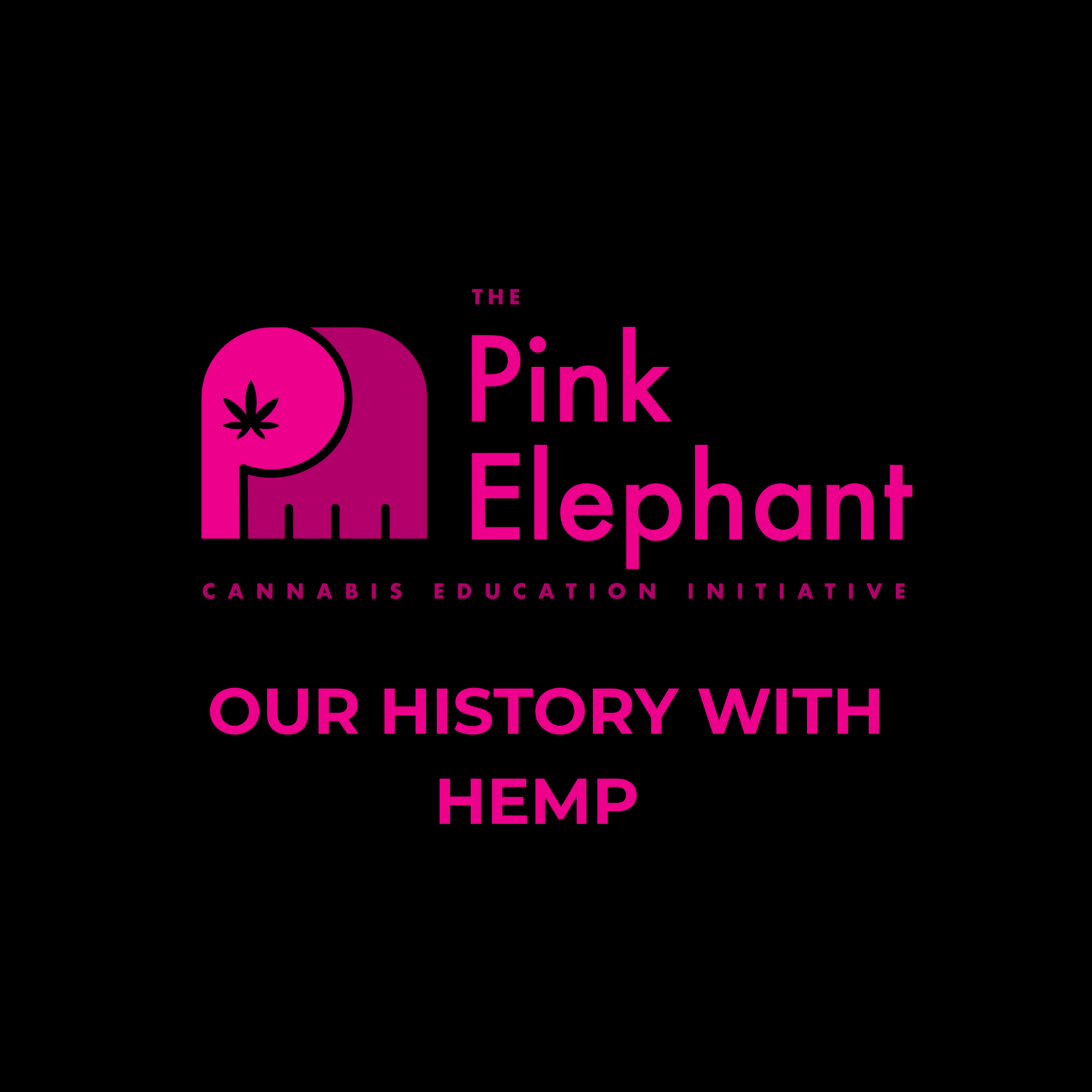 Our History With Hemp